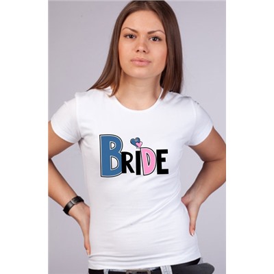 Футболка "Bride - 2"