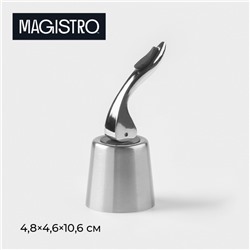 Пробка для бутылки Magistro Magnetto, 10,6 см, универсальная, цвет серебристый