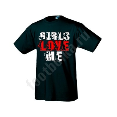 Футболка Girls love me