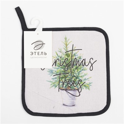 Прихватка «Christmas trees» 19х19 см, саржа, 100% хлопок, ватин 250 г/м2
