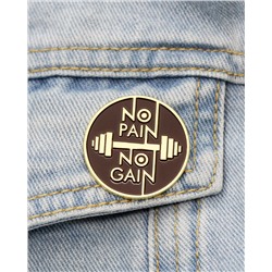 Металлический значок "No Pain"